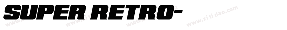 Super Retro字体转换